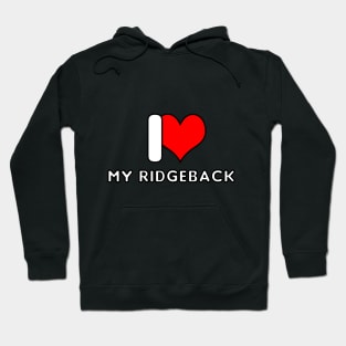 I love my Ridgeback Hoodie